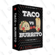 Decide The Ultimate Food With The Taco Vs Burrito Board Game For $14